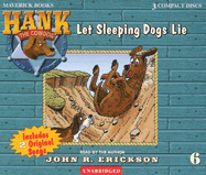 Let Sleeping Dogs Lie - Erickson, John R (Read by)