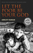 Let the Poor Be Your God