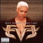 Let There Be Eve...Ruff Ryder's First Lady