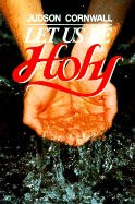 Let Us Be Holy