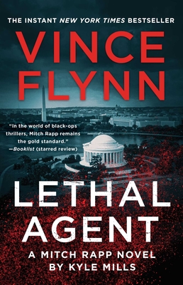 Lethal Agent - Flynn, Vince, and Mills, Kyle