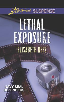 Lethal Exposure - Rees, Elisabeth