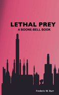 Lethal Prey