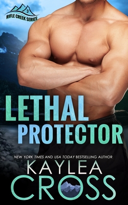 Lethal Protector - Cross, Kaylea