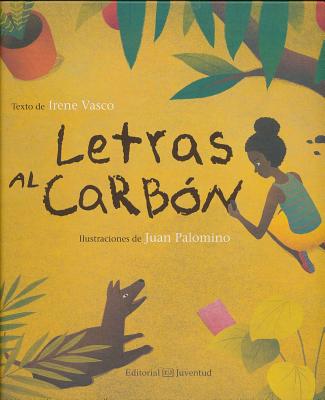 Letras al Carbon - Vasco, Irene, and Palomino, Juan