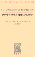 L'Etre Et Le Phenomene: Doctrine de La Science de 1804