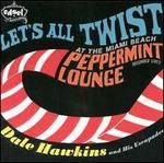 Let's All Twist at the Miami Beach Peppermint Lounge