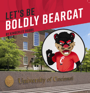 Lets Be Boldly Bearcat