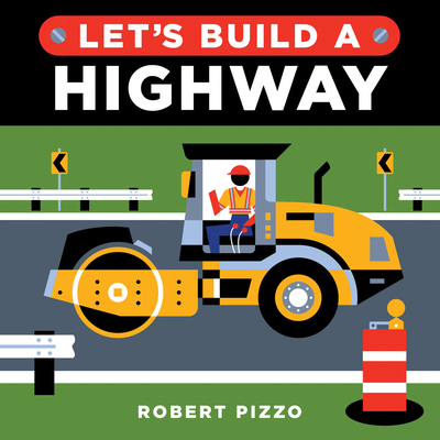 Let's Build a Highway - Pizzo, Robert