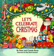 Let's Celebrate Christmas - Roop, Peter, and Peter & Connie Roop, and Roop, Connie