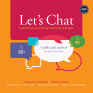Let's Chat--Cultivating Community University Dialogue: A Coffee Table Textbook on Partnerships