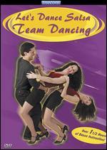 Let's Dance Salsa: Team Dancing