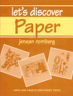 Let's Discover Paper - Romberg, Jenean
