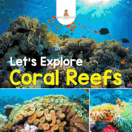 Let's Explore Coral Reefs