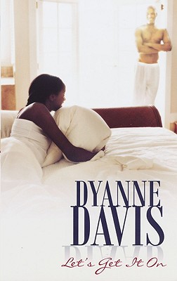 Let's Get It On - Davis, Dyanne
