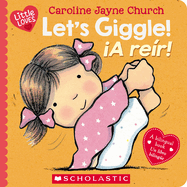 Let's Giggle! / A Rer! (Scholastic Bilingual)