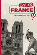 Let's Go France: The Student Travel Guide