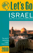 Let's Go Israel and the Palestinian Territories: The World's Bestselling Budget Travel Series
