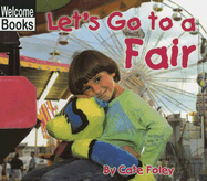 Let's Go to a Fair - Foley, Cate