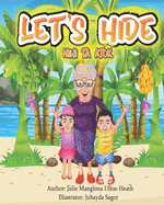 Let's Hide: Nihi ta Atok