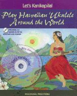 Let's Kanikapila!: Play Hawaiian 'Ukulele Around the World
