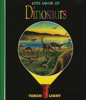 Let's Look at Dinosaurs - Grant, Donald, and Delafosse, Claude, and Jeunesse, Gallimard