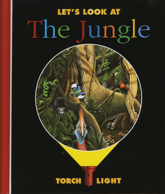 Let's Look at the Jungle - Delafosse, Claude, and Broutin, Christian