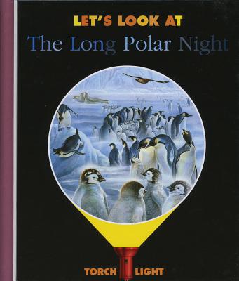 Let's Look at the Long Polar Night - Fuhr, Ute, and Sautai, Raoul