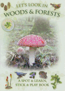 Let's Look in Woods & Forests