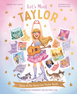 Let's Meet Taylor: Story of a Superstar