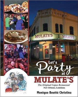 Let's Party at Mulate's - Christina, Monique Boutt