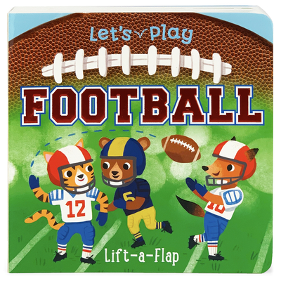 Let's Play Football - Cottage Door Press (Editor), and Swift, Ginger, and Selbert, Kathryn (Illustrator)