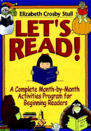 Let's Read: A Complete Month-By-Month Activities Program for Beginning Readers