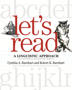 Let's Read: A Linguistic Approach (Revised, Updated)