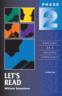 Let's Read: English as a Second Language/Phase Two