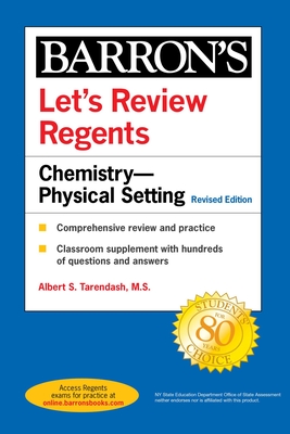 Let's Review Regents: Chemistry--Physical Setting Revised Edition - Tarendash, Albert S