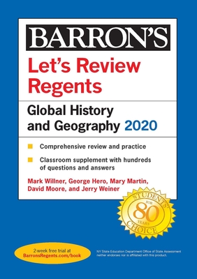 Let's Review Regents: Global History and Geography 2020 - Willner, Mark, and Hero, George, and Martin, Mary