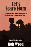 Let's Scare Mom