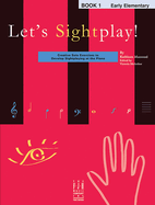 Let's Sightplay! Book 1