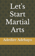 Let's Start Martial Arts