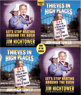 Let's Stop Beating Around the Bush and Thieves in High Places - Hightower, Jim (Read by)