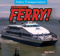 Let's Take the Ferry!