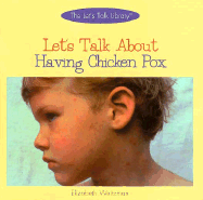 Let's Talk about Having Chicken Pox