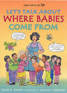 Let's Talk About Where Babies Come From