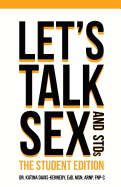 Let's Talk Sex & Stds: Student Edition