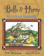 Let's Visit Edinburgh!: Adventures of Bella & Harry