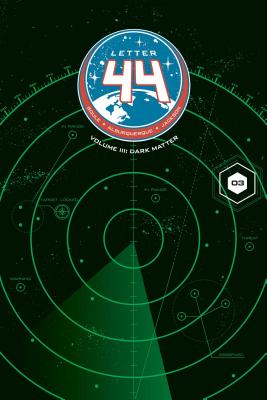 Letter 44 Vol. 3: Dark Matter - Soule, Charles