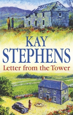 Letter from the Tower - Stephens, Kay
