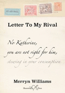 Letter to My Rival