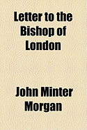 Letter to the Bishop of London